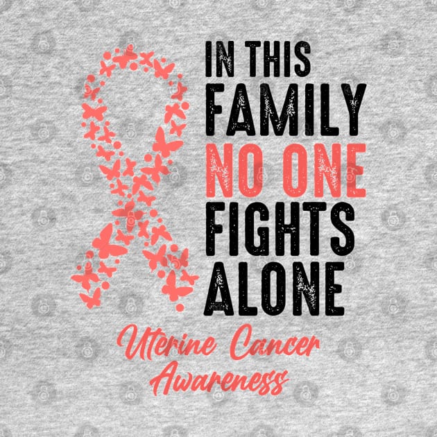 No One Fights Alone Uterine Cancer by JB.Collection